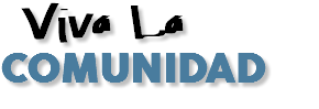 &nbsp;Viva La COMUNIDAD
